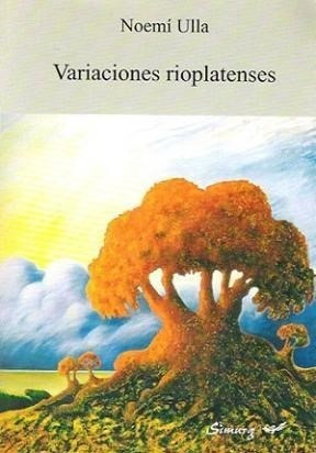 Variaciones Rioplatenses - Ulla Noemi (libro)