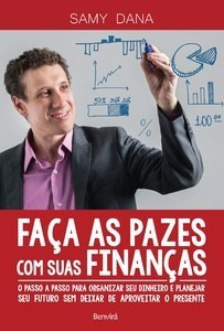 Faca As Pazes Com Suas Financias     - Saraiva