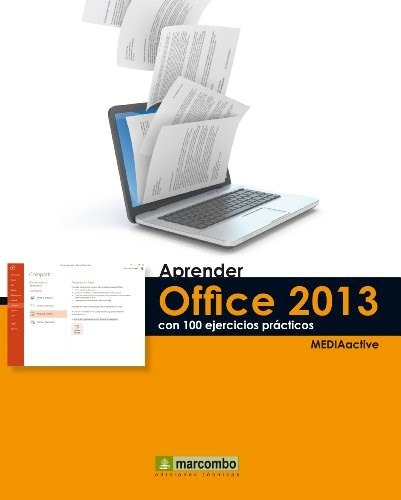 Libro Aprender Office 2013 Con 100 Ejercicios Practicos De M