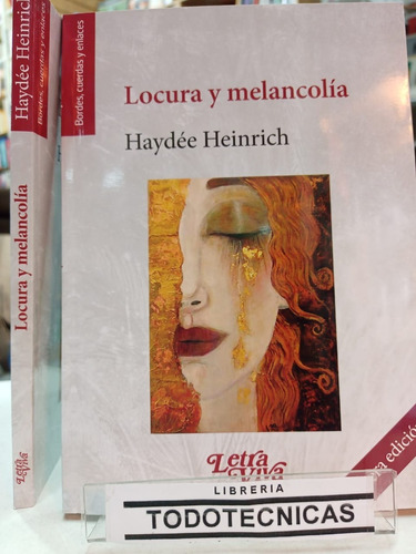 Imagen 1 de 4 de Locura Y Melancolia    - Haydee Heinrich   -lv