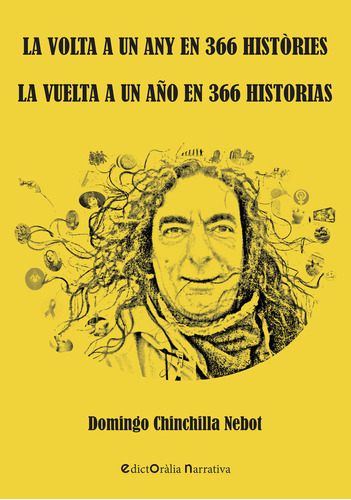 Vuelta A Un Año En 366 Historias La - Chinchilla Nebot Domin