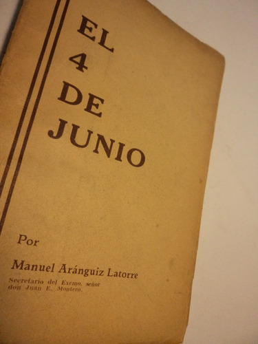 El 4 De Junio. Manuel Aranguiz Latorre