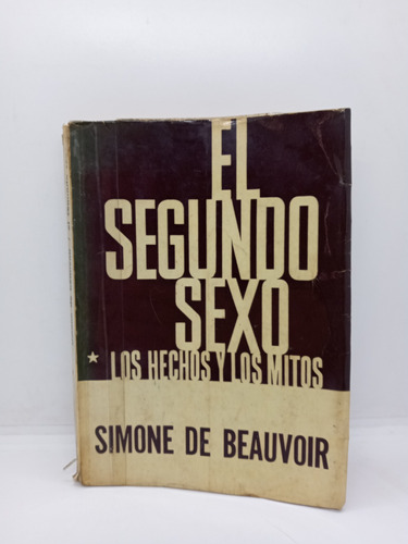 El Segundo Sexo - Simone De Beauvoir - Ensayo