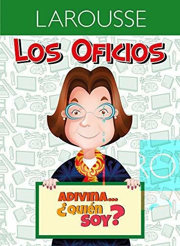 Adivina... ¿quién Soy? Maestra (los Oficios)