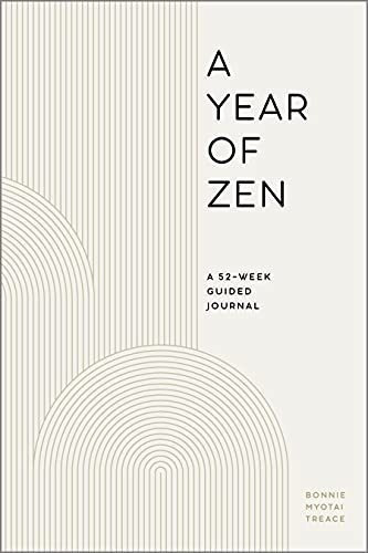 A Year Of Zen A 52-week Guided Journal A Year Of..., De Treace, Bonnie Myo. Editorial Rockridge Press En Inglés