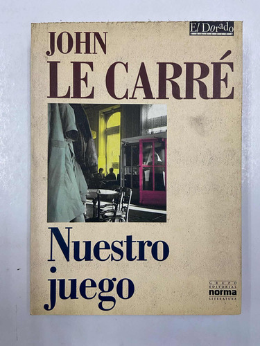 Nuestro Juego - John Le Carre