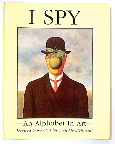 I Spy : An Alphabet In Art - Lucy Micklethwait Sin Uso