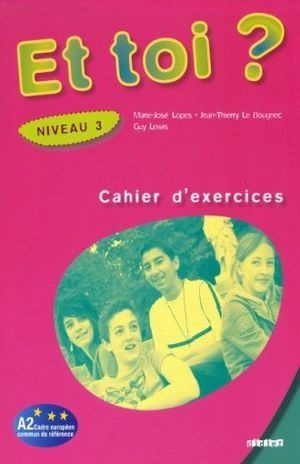 Libro Et Toi Niveau 3 Cahier D Exercices Original