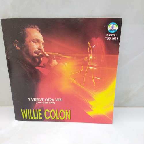 Willie Colon Y Su Orquesta.    Y Vuelve Otra Vez!