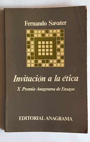 Invitación A La Ética, Fernando Savater