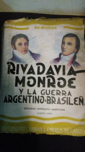 Rivadavia Monroe Guerra Argentino Brasileña 