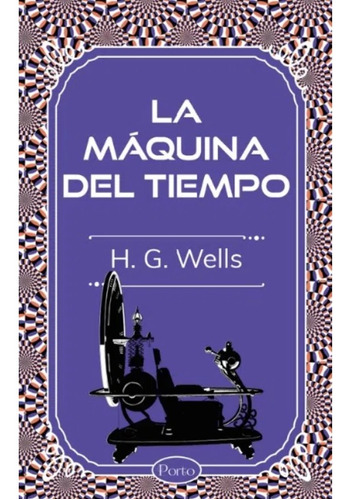 La Maquina Del Tiempo  H G Weels