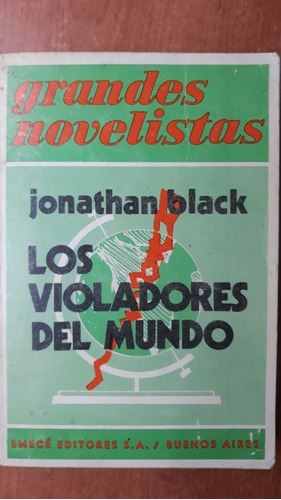 Los Violadores Del Mundo Jonathan Black Emece