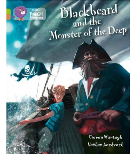 Blackbeard And The Monster Of The Deep-band 11/band 12-big C