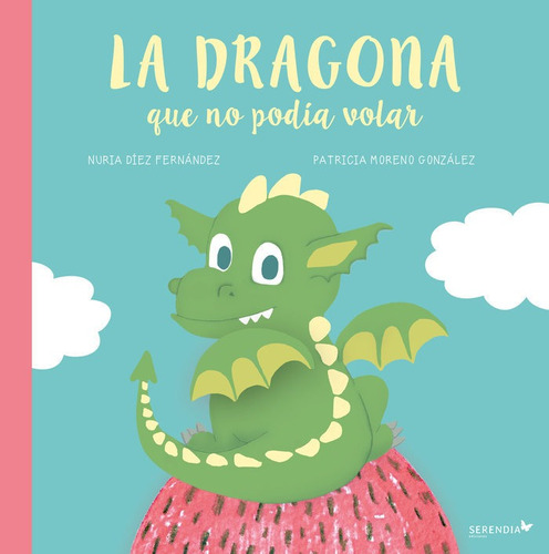 Dragona Que No Podia Volar,la - Diez Fernandez,nuria