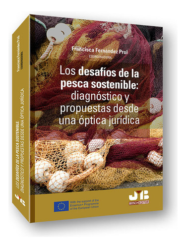 Libro Los Desafios De La Pesca Sostenible