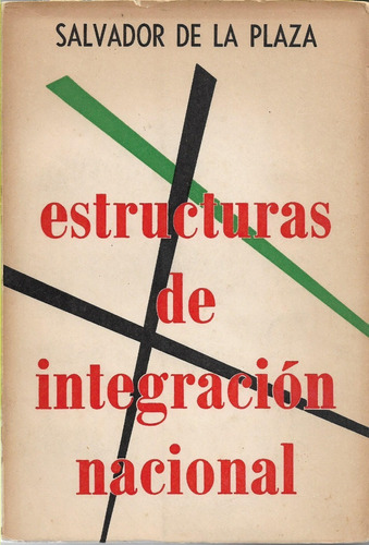 Estructuras De Integracion Nacional