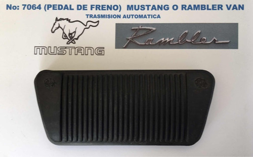 Goma De Pedal Mustang Y Rambler Automático