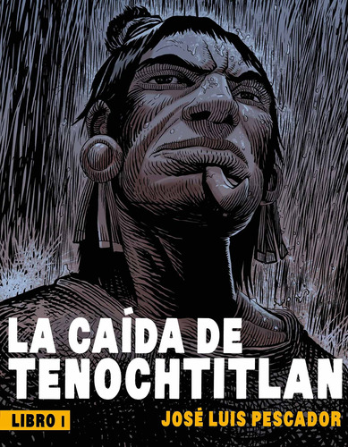 Caida De Tenochtitlan, La. Libro 1 Nuevo