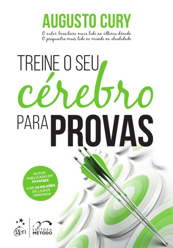 Treine o seu Cérebro para Provas, de Cury, Augusto. Editora Forense Ltda., capa mole em português, 2018