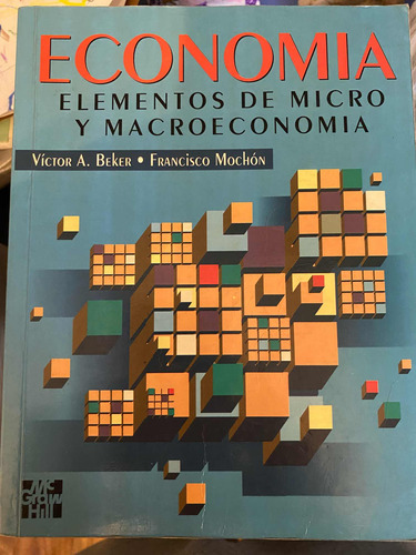 Libro: Economía, Elementos De Micro Y Macroeconomía