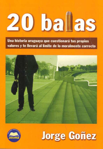 20 Balas - Goñez, Jorge