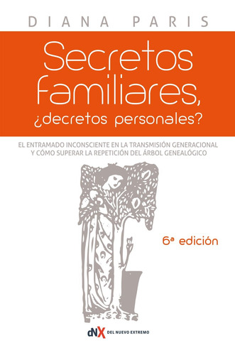 Secretos Familiares ¿decretos Personales? - Diana Paris