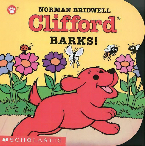 Clifford Barks!, De Norman, Bridwell. Editorial Scholastic Australia En Inglés