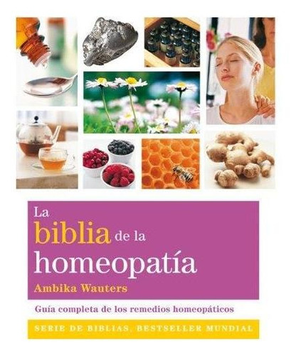 La Biblia De La Homeopatia Ambika Wauters Nuevo