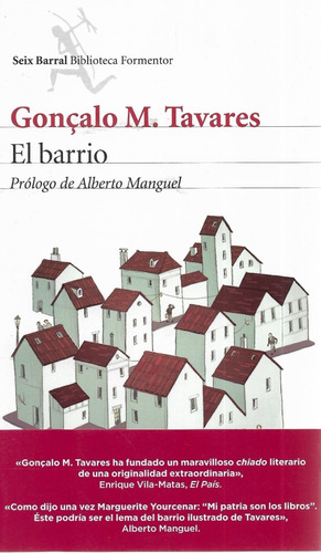 El Barrio - Gonçalo M. Tavares - Libro Nuevo, Original