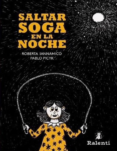 Saltar Soga En La Noche - Pablo Picyk Roberta Iannamico