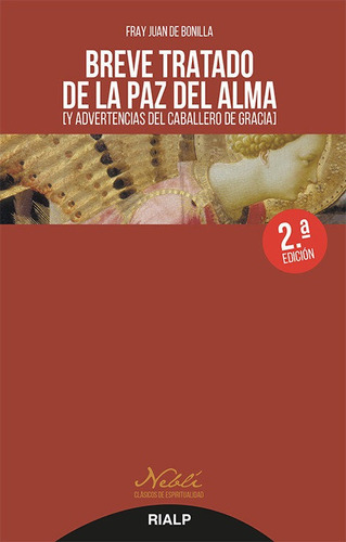 Breve Tratado De La Paz Del Alma - Fray Juan De Bonilla