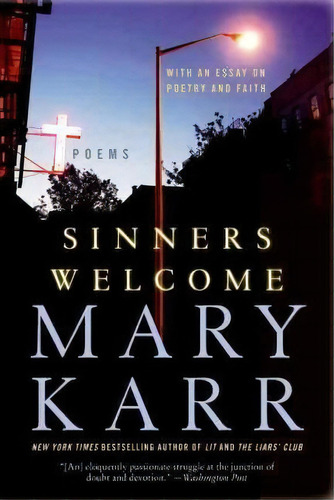 Sinners Welcome, De Mary Karr. Editorial Harper Perennial, Tapa Blanda En Inglés