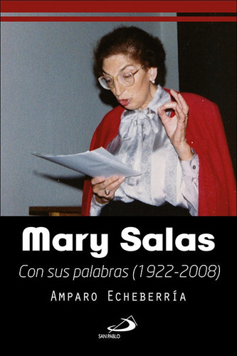 Mary Salas, De Echeberria Martinez De Marañon, Amparo. Editorial San Pablo, Tapa Blanda En Español