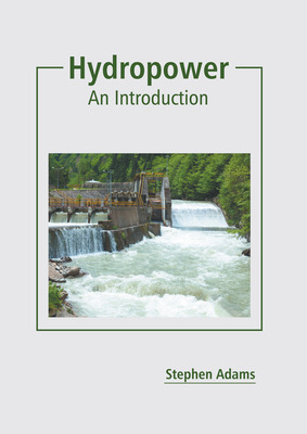 Libro Hydropower: An Introduction - Adams, Stephen