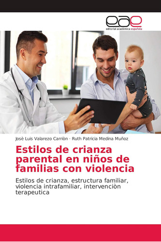 Libro:estilos De Crianza Parental En Niños De Familias Con V