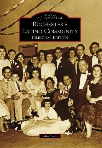 Libro: Rochesters Latino Community: Edición Bilingüe De
