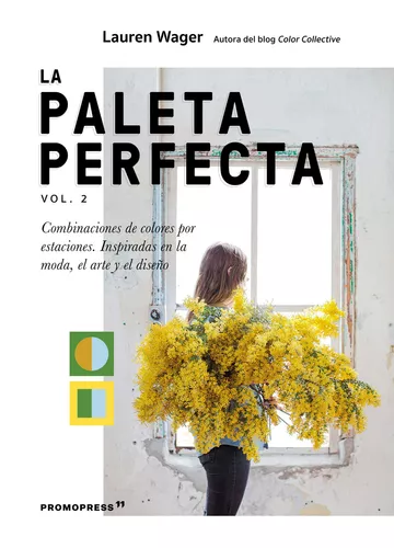 Libro La Paleta Perfecta Vol 2 - Lauren Wager - Promopress