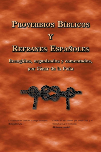 Libro Proverbios Bíblicos Y Refranes Españoles (spanish Edit