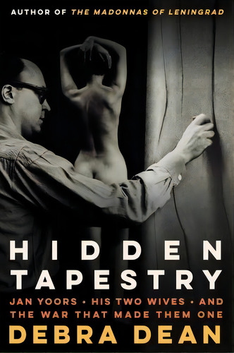 Hidden Tapestry, De Debra Dean. Editorial Northwestern University Press, Tapa Blanda En Inglés