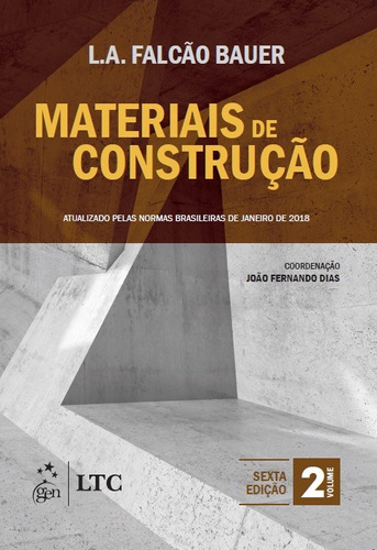 Materiais de Construção - Vol. 2, de Bauer, Luiz Alfredo Falcão. LTC - Livros Técnicos e Científicos Editora Ltda., capa mole em português, 2019