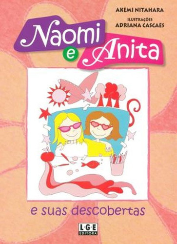 Naomi E Anita E Suas Descobertas