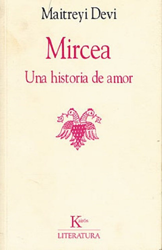 Mircea . Una Historia De Amor