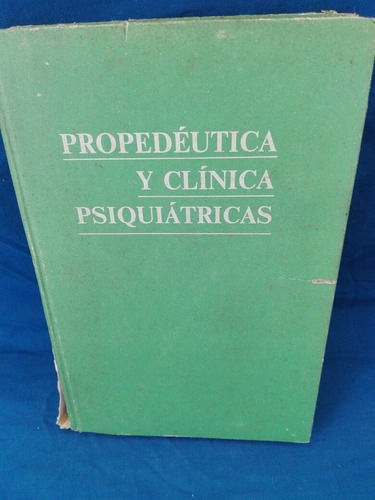 Propedéutica Y Clínicas Psiquiatras