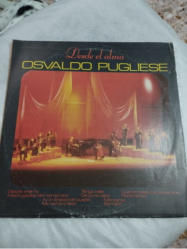 Osvaldo Pugliese Desde El Alma Vinilo 