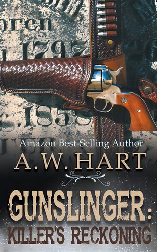 Gunslinger: Killer's Reckoning, De Hart, A. W.. Editorial Wolfpack Pub, Tapa Blanda En Inglés