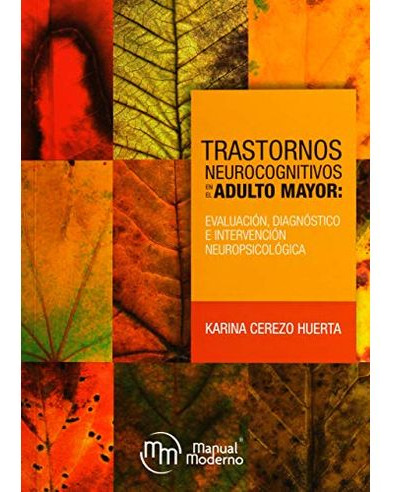 Libro Trastornos Neurocognitivos En El Adulto Mayor