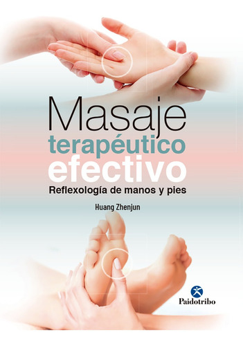 Masaje Terapéutico Efectivo. Reflexología Manos Pies - - *