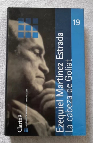 La Cabeza De Goliat, De Ezequiel Martinez Estrada. Editorial Agea, Tapa Dura En Español