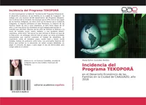 Comprar Libro: El Impacto Del Programa Tekoporã: En El Desarrollo